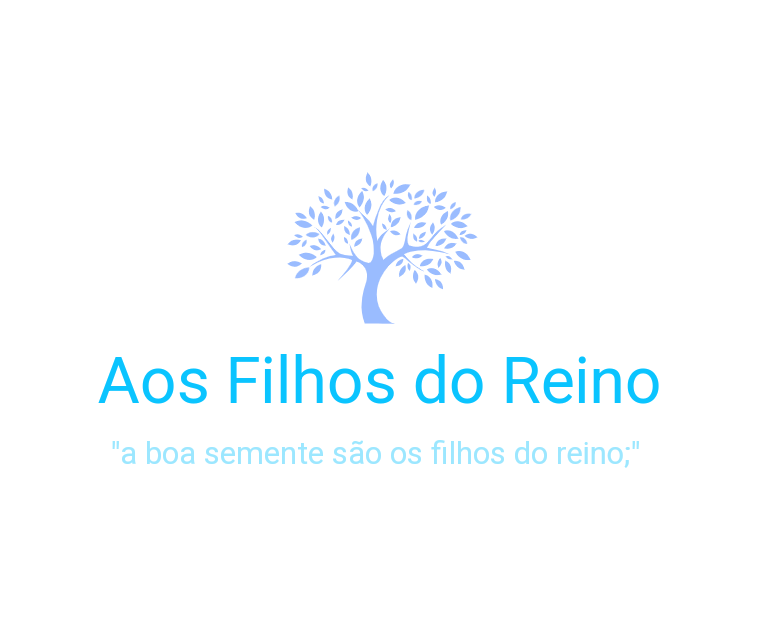 Aos Filhos do Reino